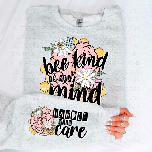 Bee Kind To Your Mind with Handle With Care Sleeve