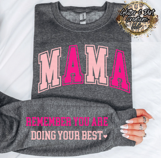 MAMA, Remember You Are Doing Your Best!