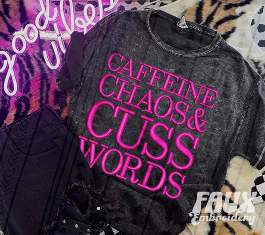 Caffeine Chaos And Cuss Words Faux Embroidery Pink